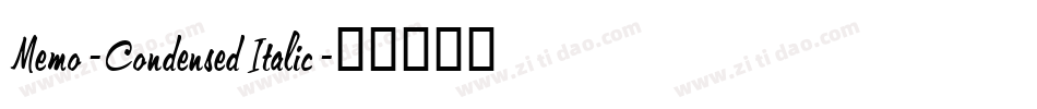 Memo-Condensed Italic字体转换